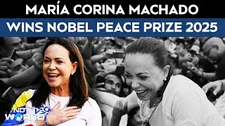 Maria Corina | Venezuela's Maria Corina Machado Awarded Nobel Peace Prize 2025