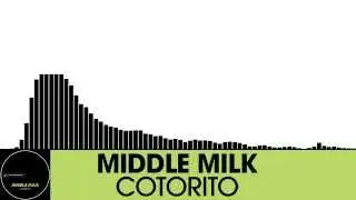 Middle Milk - Cotorito [House | Houserecordings]