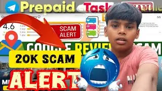 20k Scam Telegram google reviews task Scam || 2025 