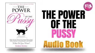 The power of P*ssy by Kara King