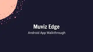 Приложение Muviz Edge