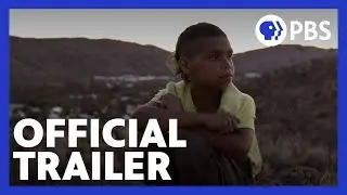 In My Blood It Runs | Official Trailer | POV | PBS