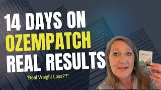 14 Days on OzemPatch-Real Results