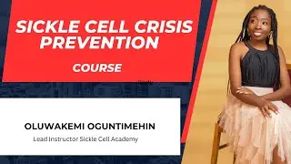 Sickle Cell Crisis Prevention Course
