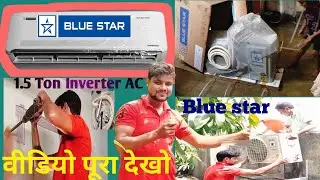INVERTER AC INSTALLATION || 👍💥 BLUE STAR  5 Star AC Install ||   Ac install Step by Step|| 💥
