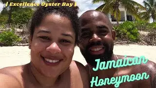 Our Jamaican Honeymoon. The Excellence Oyster Bay Resort | MUST SEE | (1080p recommended)