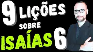 ✅️Prega&ccedil;&atilde;o sobre Isa&iacute;as 6. 9 Li&ccedil;&otilde;es. Parte 2 | Amilton Deolindo.