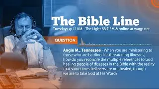 The Bible Line | Dr. Carl Broggi, Senior Pastor