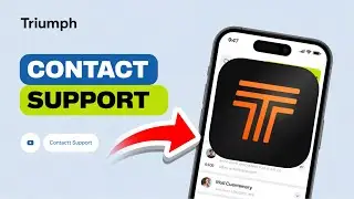 How To Contact Customer Support in Triumph App (2025 Guide)