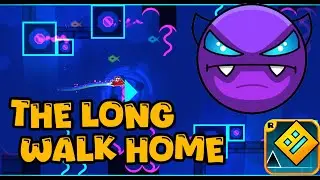 Geometry Dash &ndash; The Long Walk Home Completed | Clean Run & Perfect Sync
