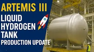 Artemis III: Liquid Hydrogen Tank Production Update | SLS Rocket ਦੀ ਵੱਡੀ ਤਿਆਰੀ! 🚀