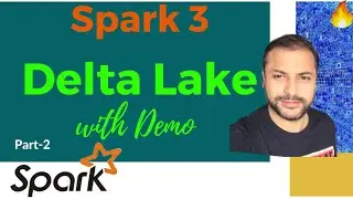 Apache Spark | Delta Lake | New Features | Part-2