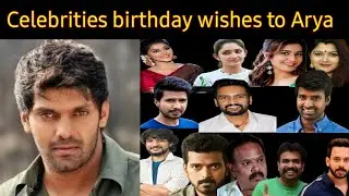 Celebrities birthday wishes to arya ( VANAKKAM TAMIL CINEMA)vtc