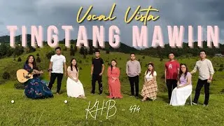 Vocal Vista - Tingtang mawiin