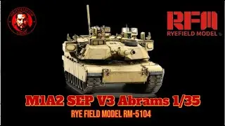 M1A2 SEP V3 Abrams 1/35 | Rye Field Model RM-5104 #RyeFieldModel #AbramsTank #ModelismoMilitar