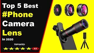 Top 5 Best Phone Camera Lens In 2020 Super Wide Angle Lens