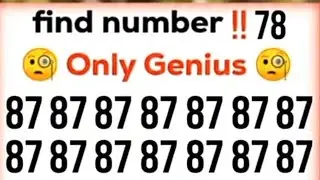 Find The number 78 , IQ Test🧐.