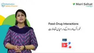 Food-Drug Interactions | Medication Safety Alliance | Dr. Sidra Aleem
