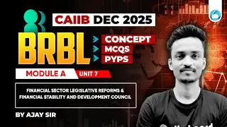 CAIIB BRBL Online Classes | Module A Unit 7 | Financial Sector | CAIIB Dec 2025 | CAIIB Oliveboard