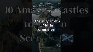 Discover SCOTLAND'S Most IMPRESSIVE & HISTORIC Castles #scottishcastles #explorescotland #scotland
