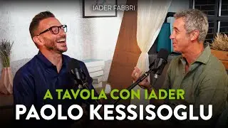 A TAVOLA CON IADER - Episodio 1 - Paolo Kessisoglu