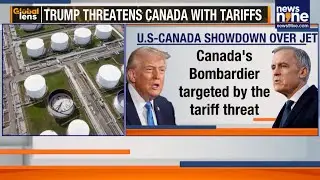 Trump Threatens 50% Tariff On Canadian Aircraft Amid Bombardier-Gulfstream Dispute | News9