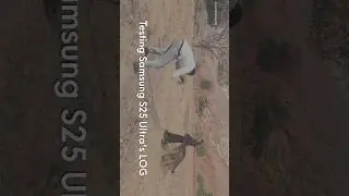 Testing Log Video on Samsung Galaxy S25 Ultra 😻 Full Review coming soon #s25ultra #galaxys25ultra