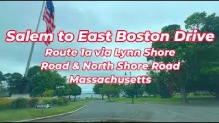 Salem to East Boston - Massachusetts Drive - via Lynn Shore Road & North Shore Road