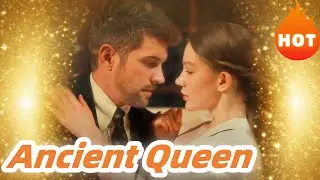Modern Journey of an Ancient Queen 📺📺 Free Short Drama【2025 New Drama】#FlickReels#