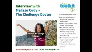 Interview with Melissa Cady - The Challenge Doctor