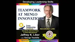 Team Work at Menlo Innovations - Module 3 Section 8 Audiobook by Jeffrey Liker