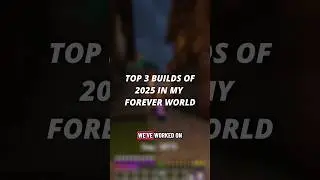 Top 3 Minecraft Builds of 2025 in My Forever World 🔥 #Minecraft #Shorts #Builds2025 #mcworld 2025 !