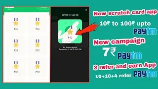 new scratch card earning application | Top best refer and earn earning application | free Paytm cash