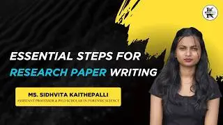 Essential Steps to Write a Successful Research Paper | Complete Guide | Sidhvita Kaithepalli