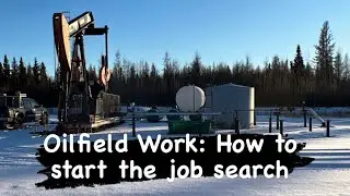 How to start a career in the oilfield industry