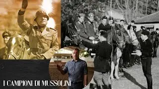 I CAMPIONI DI MUSSOLINI Parte 1 e 2