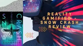 Reality Gamified - The Thinker's Sci-Fi Snow Crash Review