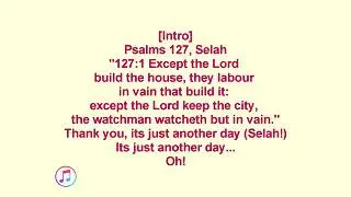 vybz kartel-psalms 127,Except the lord build the house lyrics video