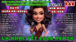 TẾT NÀY NHẢY ĐẦM! 🕺 | Nonstop Xuân Bất Hủ Thập Niên 90 - 60 Năm Cuộc Đời & Túp Lều Lý Tưởng