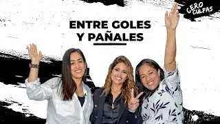 Cero Culpas Ep 13 Lilibet y Kiary - Entre goles y pa&ntilde;ales con Milena Merino