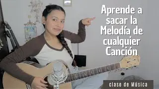 ¿Cómo sacar la Melodía de cualquier Canción?
