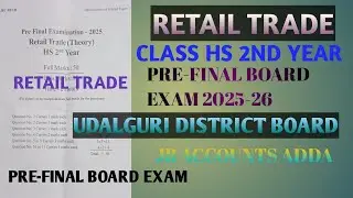 Retail trade class xii pre board exam 2025-26. Retailing by JB accounts adda. 