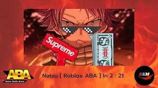 Anime Battle Arena : ABA [Natsu] Fairy tail