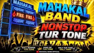 Mahakal Band ONLY TUR TONE NONSTOP 2026/27 TRENDING TUR TONE ❤️&zwj;🔥&hellip; Mahakal Band navapada