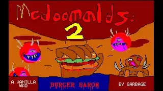 McDoomalds 2: Burger Baron (Doom 2 WAD)