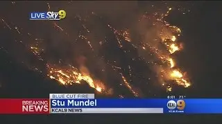 Containment Increases To 22 Percent In Blue Cut Fire