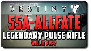 Will it PVP? - 55A-ALLFATE Review | Legendary Pulse Rifle