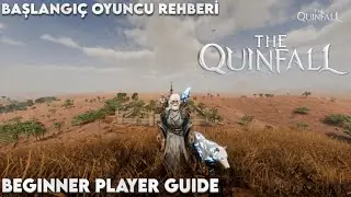 THE QUINFALL / BAŞLANGI&Ccedil; OYUNCU REHBERİ