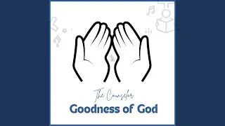 Goodness of God