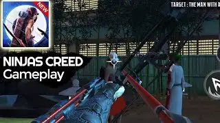 Ninja's Creed Android Gameplay and Walkthrough - Part 01 | 3D Sniper Shooting Assassin | 2020 [HD]